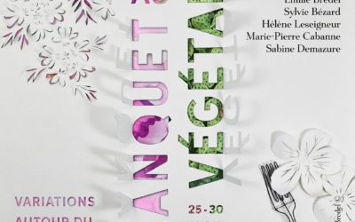 Exposition « Au banquet végétal, variations autour du papier »